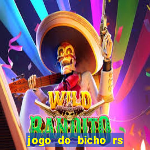 jogo do bicho rs resultado certo de hoje 14h 18h rs consulta